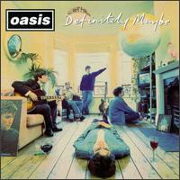 OasisDefinitelyMaybealbumcover.jpg